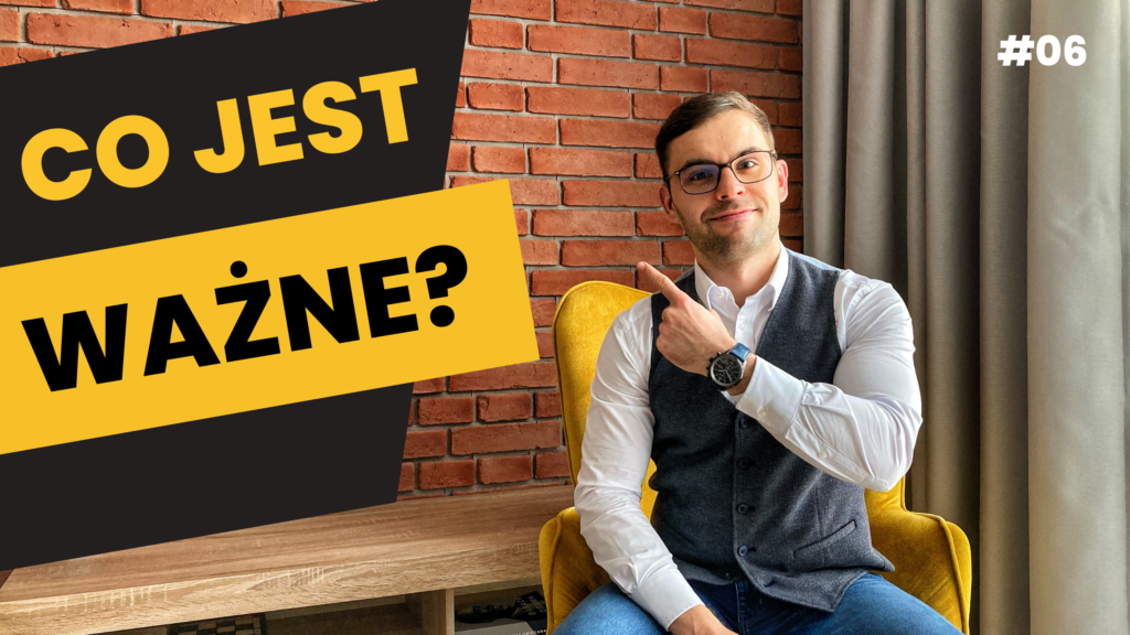 Co jest dla Ciebie ważne?