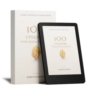 100 cytatów, które zmienią Twoje życie [e-book] Dariusz Hałdys